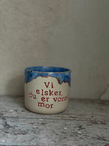 Kop ~ vi elsker du er vores mor