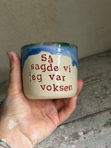 Kop ~ Så sagde vi jeg var voksen