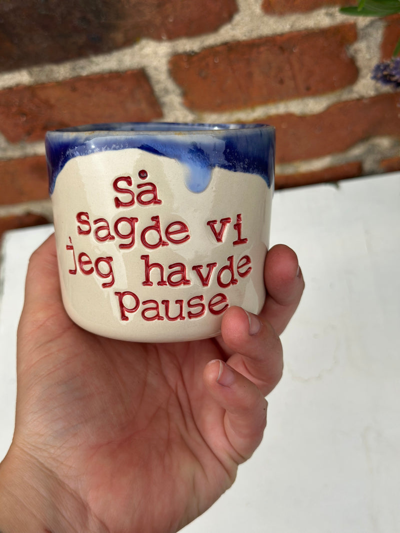 Kop ~ så sagde vi jeg havde pause