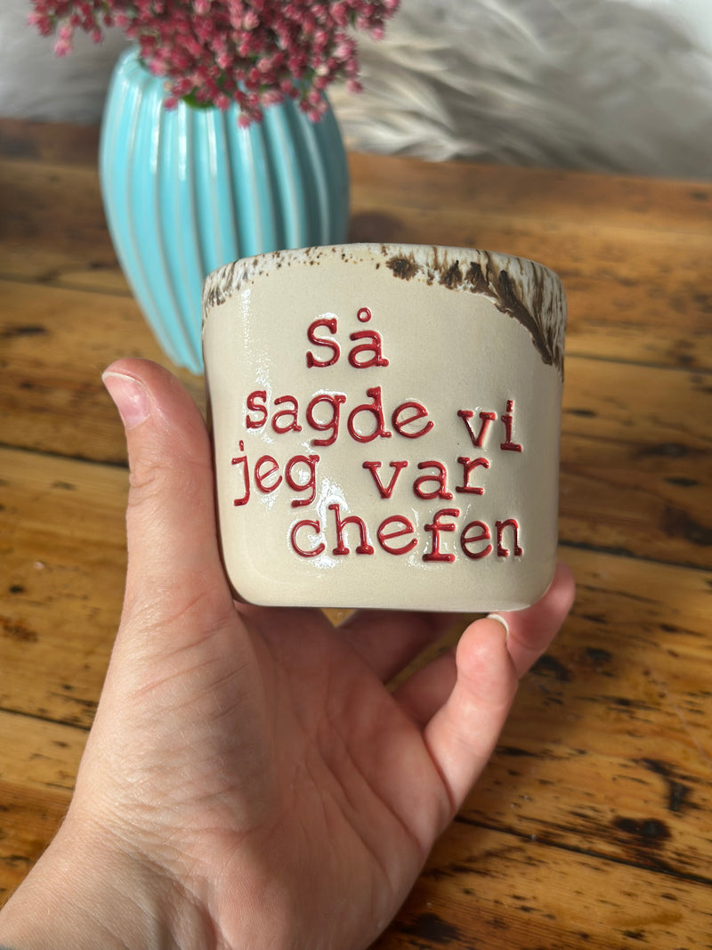 Kop ~ Så sagde vi jeg var chefen
