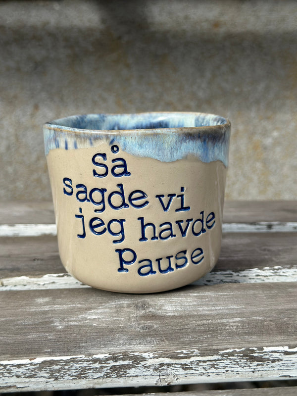 Kop ~ så sagde vi jeg havde pause