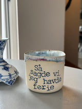 Kop ~ så sagde vi jeg havde ferie