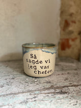 Kop ~ Så sagde vi jeg var chefen