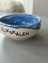 SLIKSKÅLEN