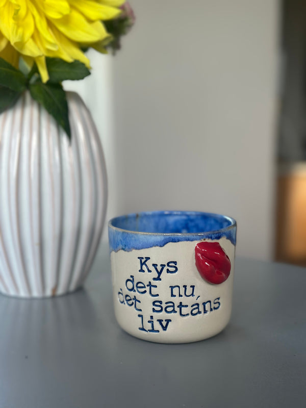 Kop ~ kys det nu det satans liv 💋