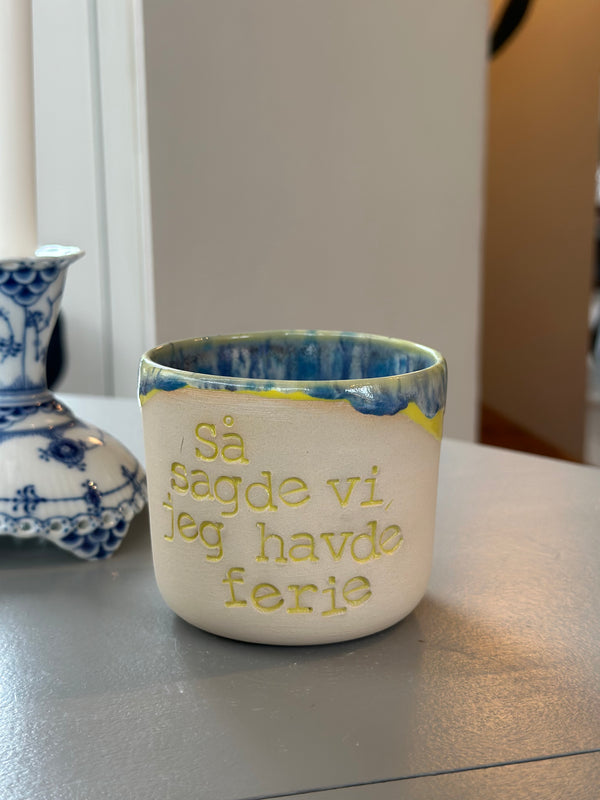 Kop ~ så sagde vi jeg havde ferie