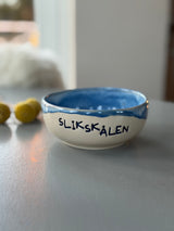 SLIKSKÅLEN