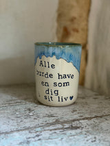 Kop ~ Alle burde have en som dig i sit liv
