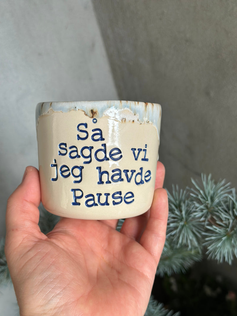 Kop ~ så sagde vi jeg havde pause
