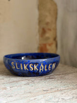 SLIKSKÅLEN