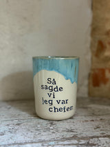 Kop ~ Så sagde vi jeg var chefen