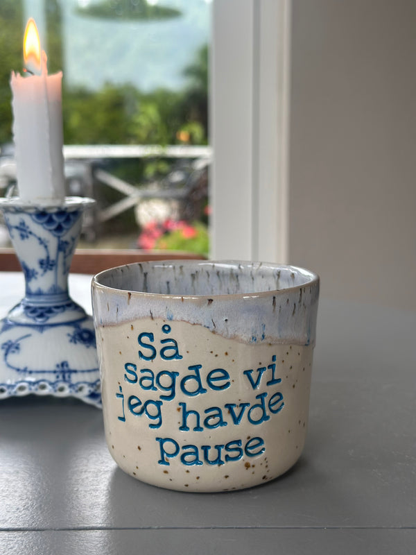 Kop ~ så sagde vi jeg havde pause
