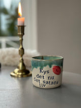 Kop ~ kys det nu, det satans liv