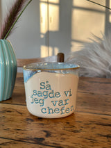 Kop ~ Så sagde vi jeg var chefen