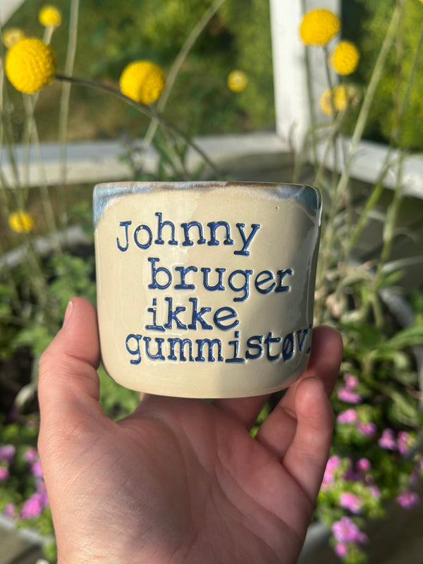 Kop ~ Johnny bruger ikke gummistøvler