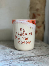 Kop ~ Så sagde vi jeg var chefen