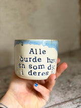 Kop ~ Alle burde have en som dig i deres liv