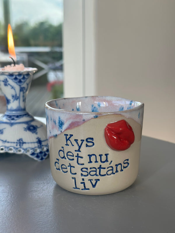 Kop ~ Kys det nu det satans liv 💋