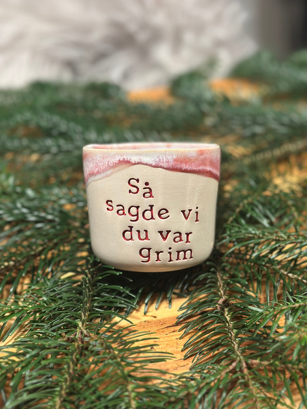 Kop ~ Så sagde vi du var grim