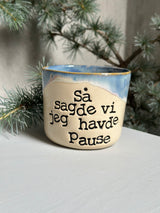 Kop ~ så sagde vi jeg havde pause
