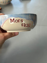 Skål ~ Mors skål