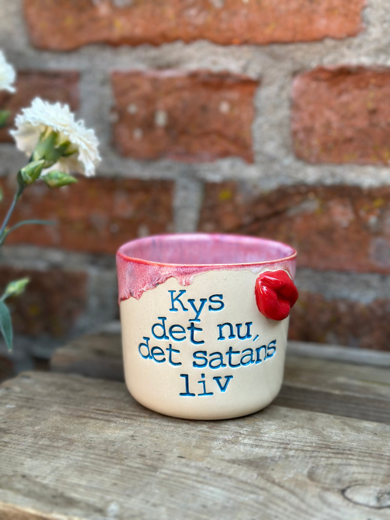 Kop ~ kys det nu det satans liv 💋