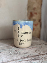 Kop ~ I mit næste liv vil jeg hedder far