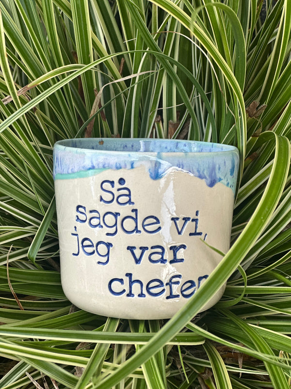 Kop ~ så sagde vi jeg var chefen