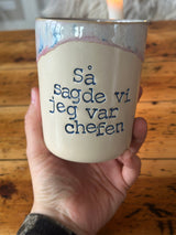 Kop ~ Så sagde vi jeg var chefen