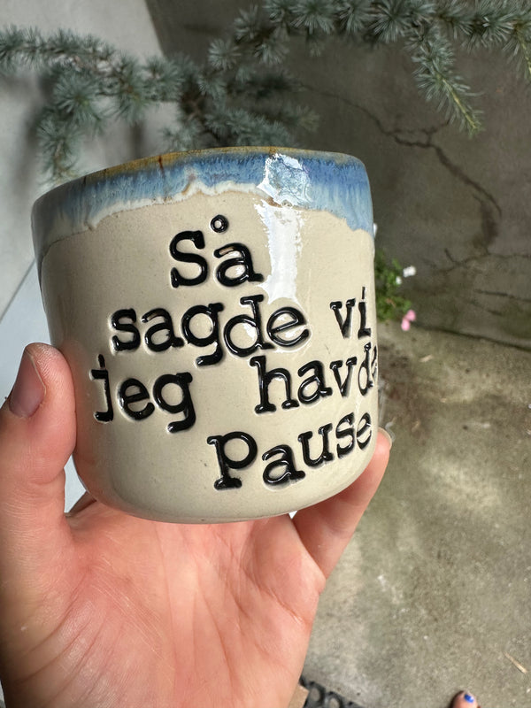 Kop ~ så sagde vi jeg havde pause