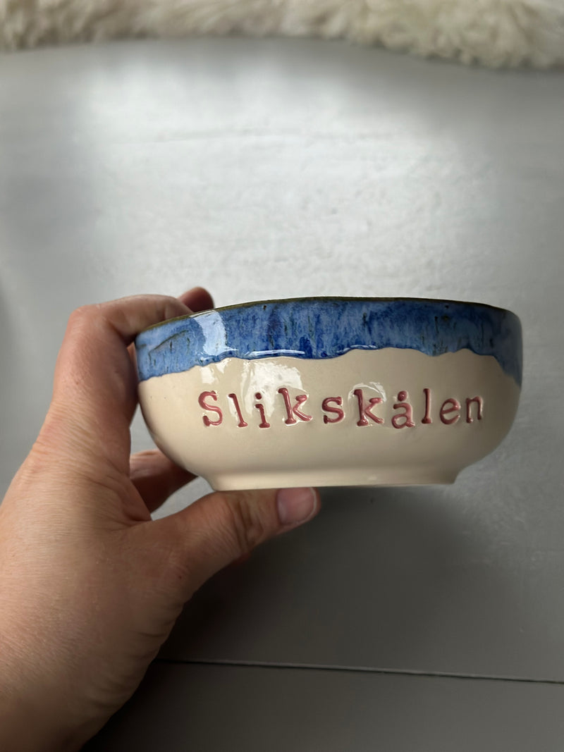 SLIKSKÅLEN