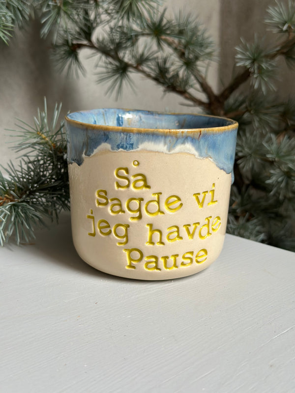 Kop ~ Så sagde vi jeg havde pause