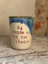 Kop ~ så sagde vi jeg var chefen