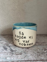 Kop ~ Så sagde vi jeg var voksen