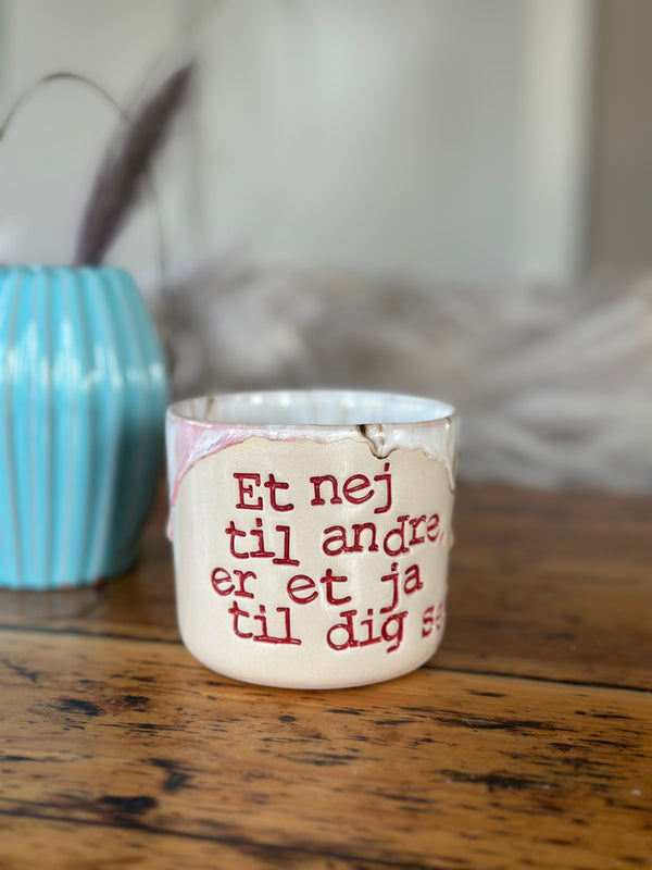 Kop ~ et nej til andre, er et ja til dig selv