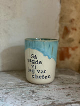 Kop ~ Så sagde vi jeg var chefen