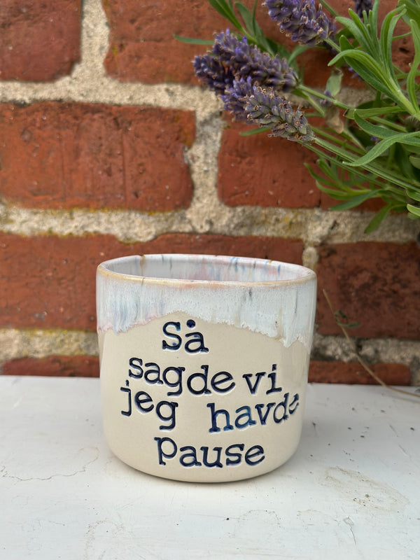 Kop ~ så sagde vi jeg havde pause