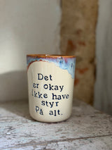 Kop ~ Det er okay ikke have styr på alt.
