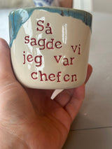 Kop ~ Så sagde vi jeg var chefen