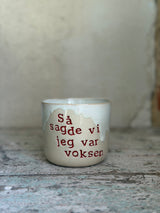 Kop ~ så sagde vi jeg er voksen
