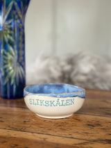 SLIKSKÅLEN