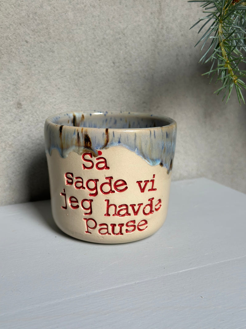Kop ~ Så sagde vi jeg havde pause