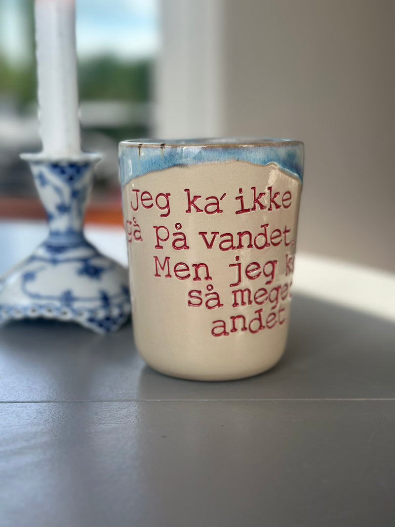 Kop ~ jeg kan ikke gå på vandet, men jeg ka’ så meget andet…